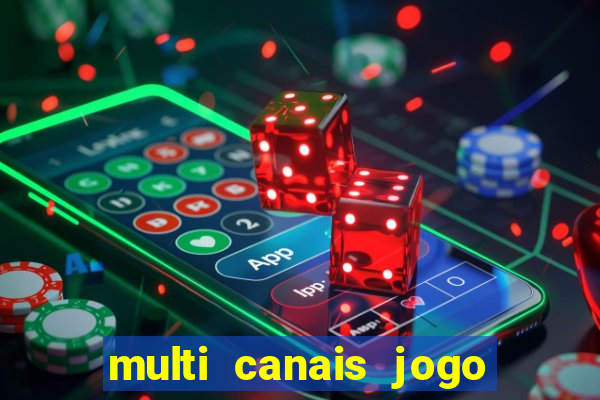 multi canais jogo do flamengo